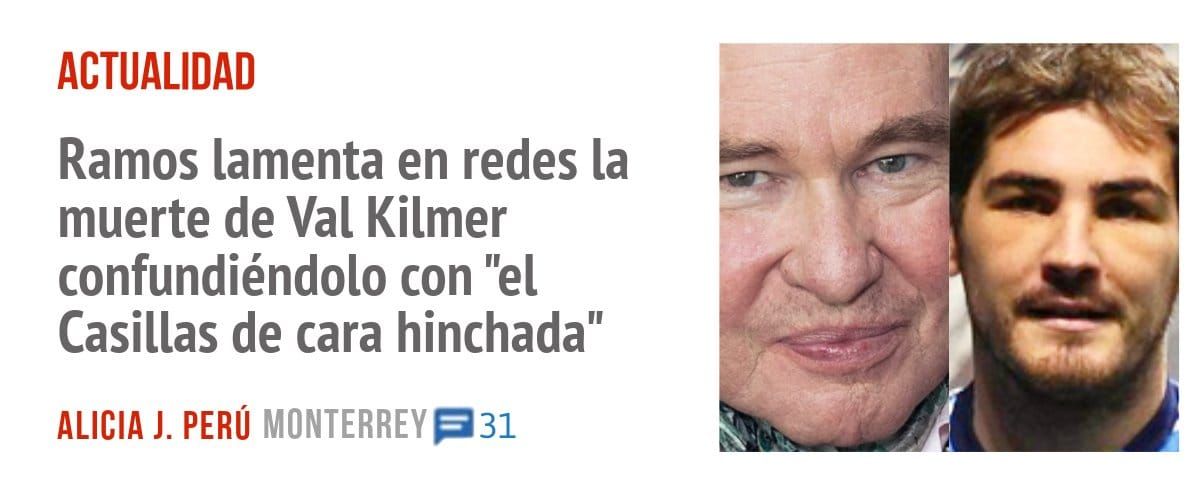 ACTUALIDAD. Ramos lamenta en redes la muerte de Val Kilmer confundiéndolo con "el Casillas de cara hinchada"