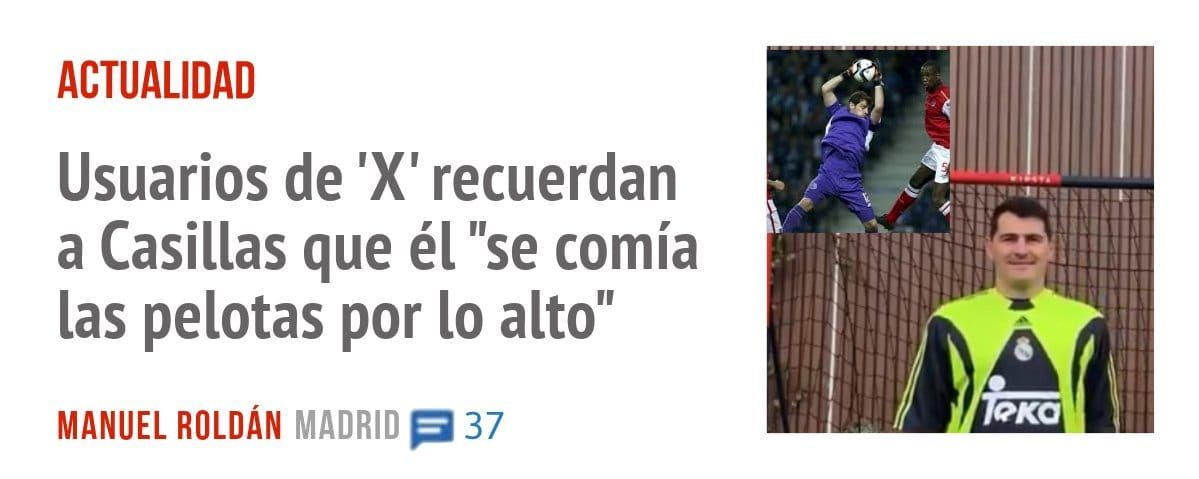 ACTUALIDAD. Usuarios de 'X' recuerdan a Casillas que él "se comía las pelotas por 10 alto"