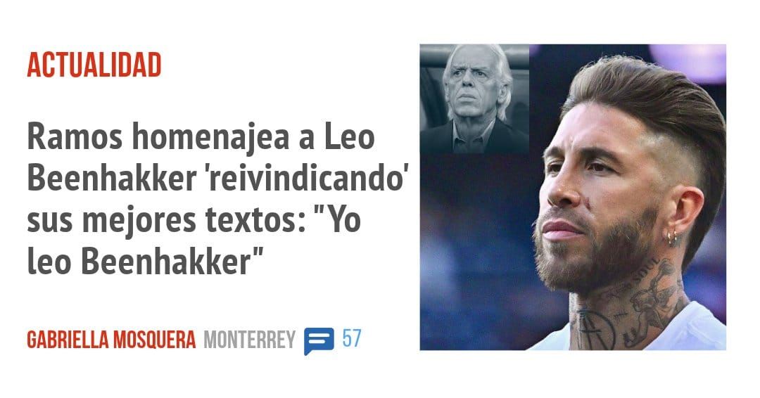 ACTUALIDAD. Ramos homenajea a Leo Beenhakker 'reivindicando' sus mejores textos: leo Beenhakker"