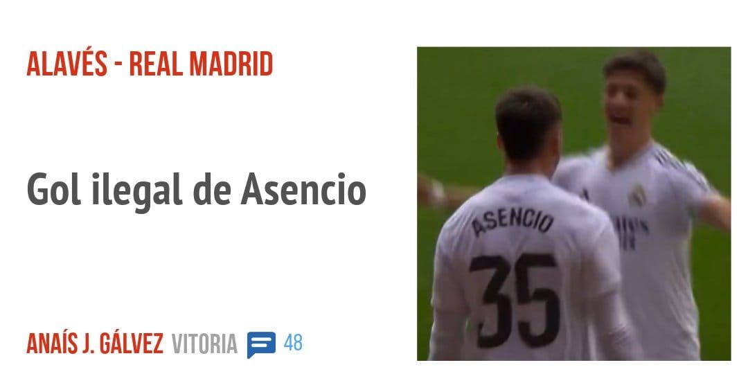 ALAVÉS - REAL MADRID. Gol ilegal de Asencio