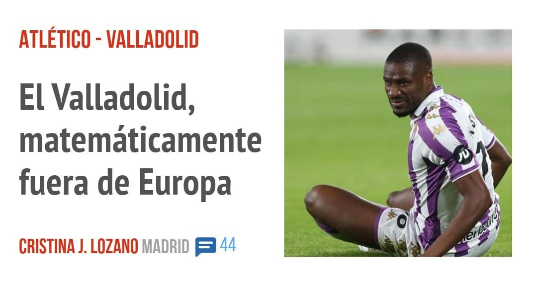 ATLÉTICO - VALLADOLID. El Valladolid, matemáticamente fuera de Europa