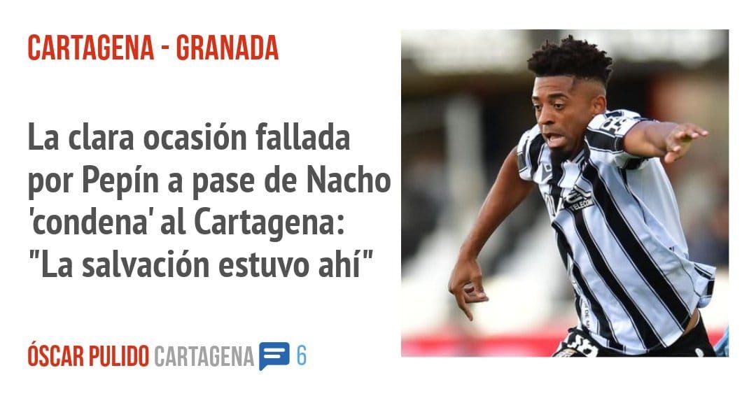 CARTAGENA - GRANADA. La clara ocasión fallada por Pepín a pase de Nacho 'condena' al Cartagena: "La salvación estuvo ahí"