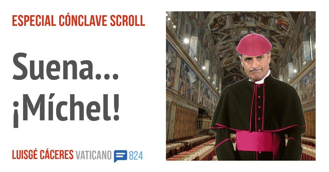 ESPECIAL CÓNCLAVE SCROLL. Suenan, iMíchel!