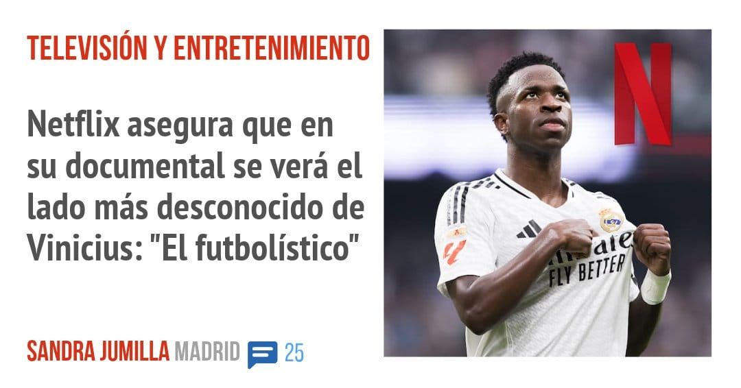 TELEVISIÓN Y ENTRETENIMIENTO. Netflix asegura que en su documental se verá el lado más desconocido de Vinicius: "El futbolístico"