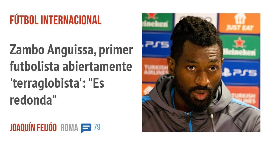 FÚTBOL INTERNACIONAL. Zambo Anguissa, primer futbolista abiertamente 'terraglobista': "Es redonda"