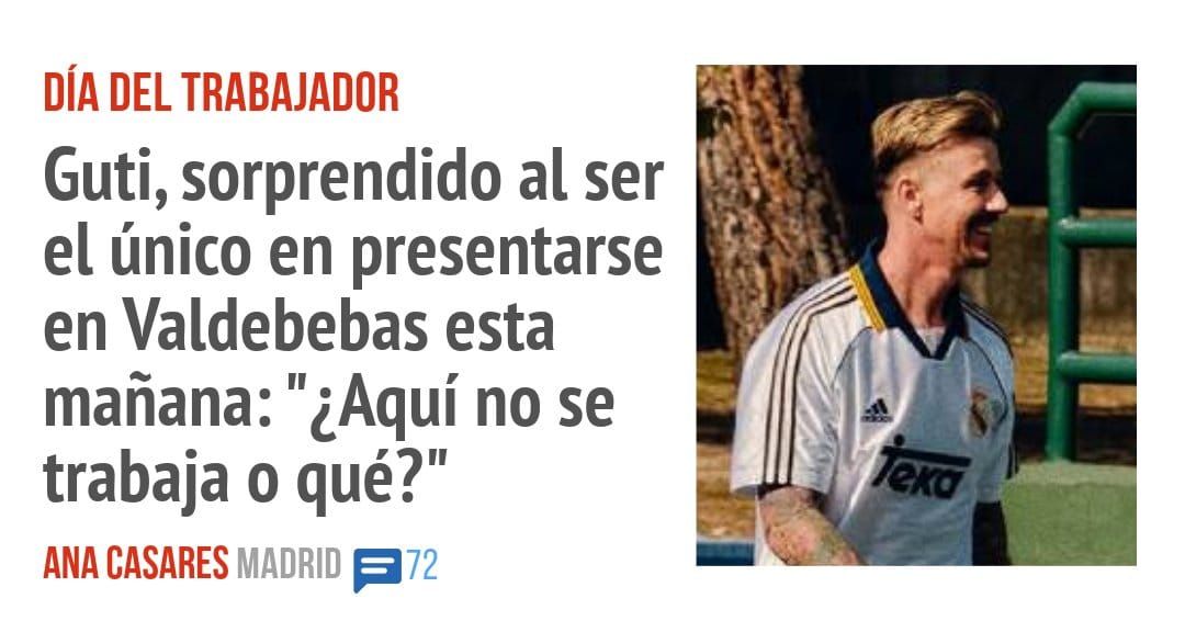 DÍA DEL TRABAJADOR. Guti, sorprendido al ser el único en presentarse en Valdebebas esta mañana: "¿Aquí no se trabaja o qué?"