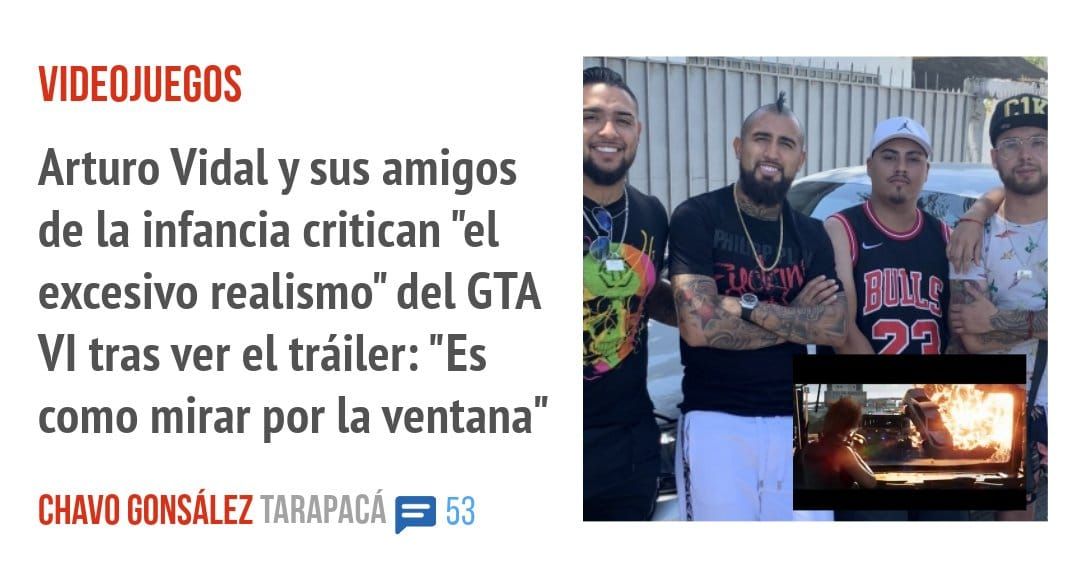 VIDEOJUEGOS. Arturo Vidal y sus amigos de la infancia critican "el excesivo realismo" del GTA VI tras ver el tráiler: "Es como mirar por la ventana"