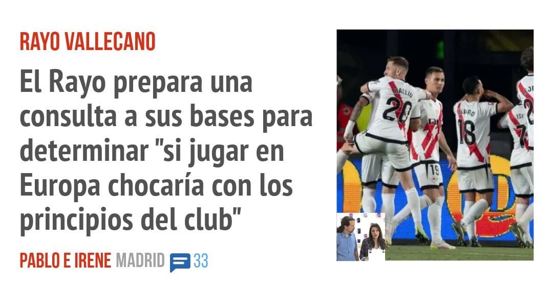 RAYO VALLECANO. El Rayo prepara una consulta a sus bases para determinar "si jugar en Europa chocaría con los principios del club"