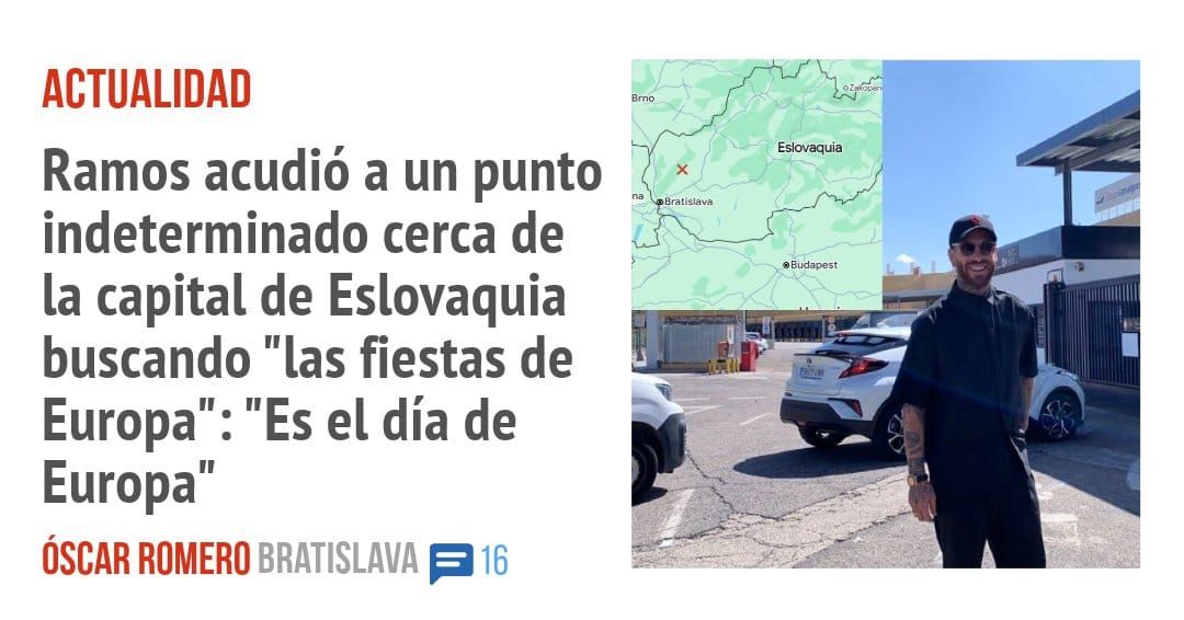ACTUALIDAD. Ramos acudió a un punto indeterminado cerca de la capital de Eslovaquia buscando "las fiestas de Europa": "Es el día de Europa"