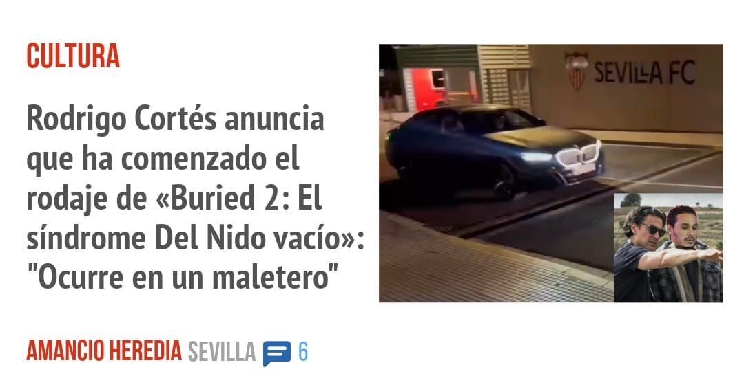 CULTURA. Rodrigo Cortés anuncia que ha comenzado el rodaje de «Buried 2: El síndrome Del Nido vacío»: "Ocurre en un maletero"