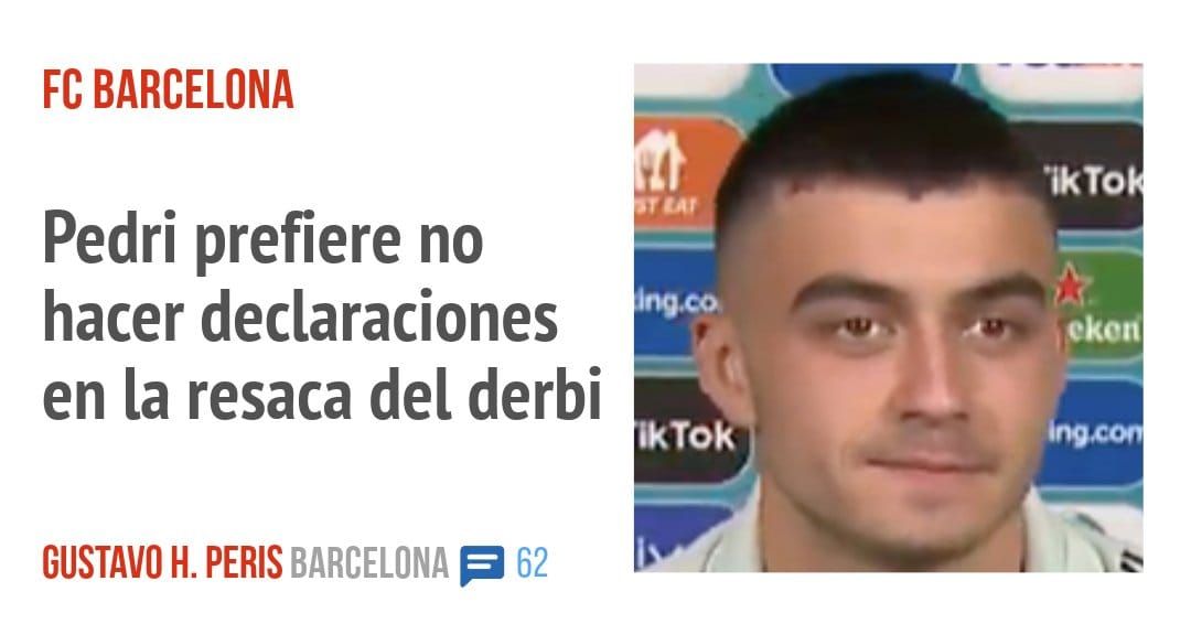FC BARCELONA. Pedri prefiere no hacer declaraciones en la resaca del derbi