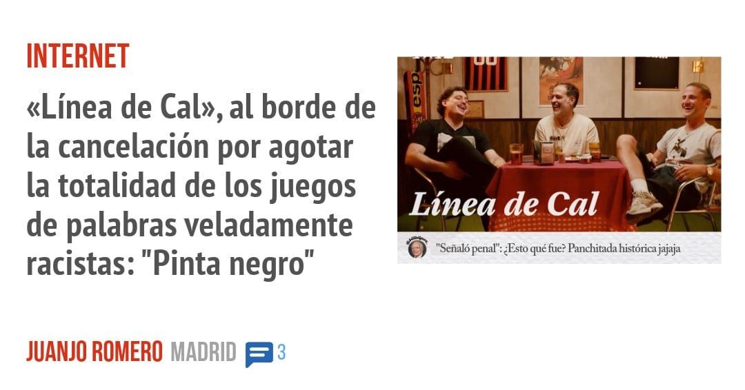 INTERNET. «Línea de Cal», al borde de la cancelación por agotar la totalidad de los juegos de palabras veladamente racistas: "Pinta negro"