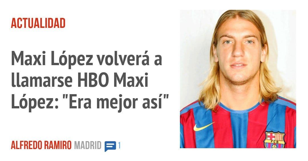 ACTUALIDAD. Maxi López volverá a llamarse HBO Maxi López: "Era mejor así"