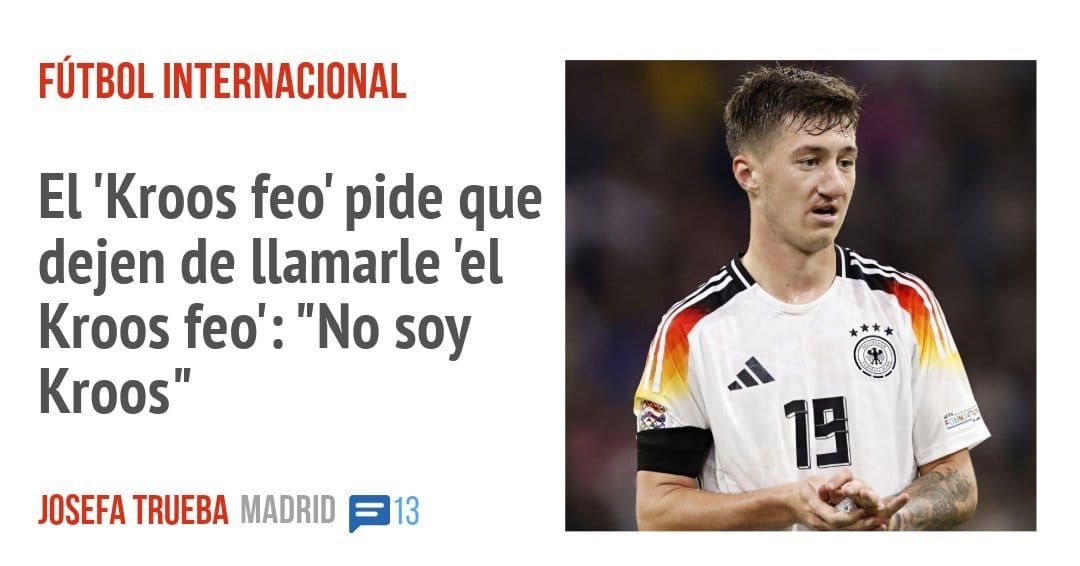 FÚTBOL INTERNACIONAL. El 'Kroos feo' pide que dejen de llamarle 'el Kroos feo': "No soy Kroos"