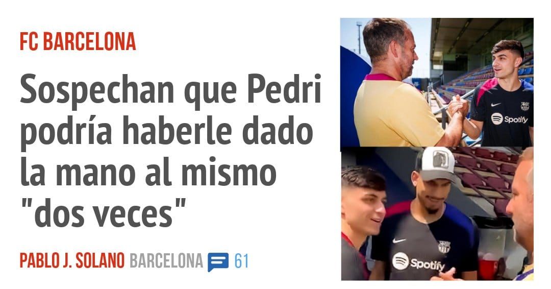 FC BARCELONA. Sospechan que Pedri podría haberle dado la mano al mismo "dos veces"
