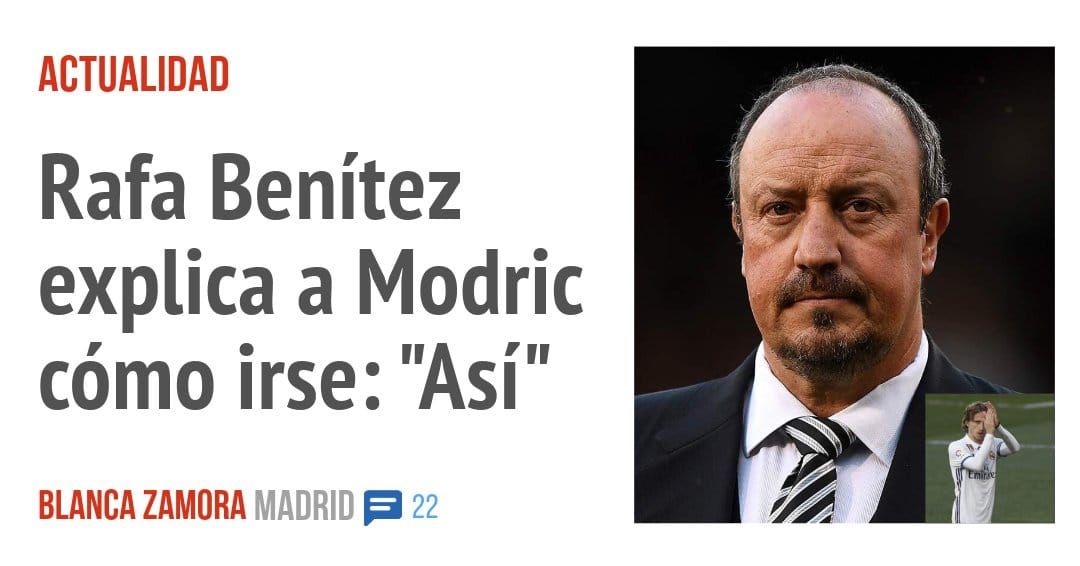 ACTUALIDAD. Rafa Benítez explica a Modric cómo irse: "Así"