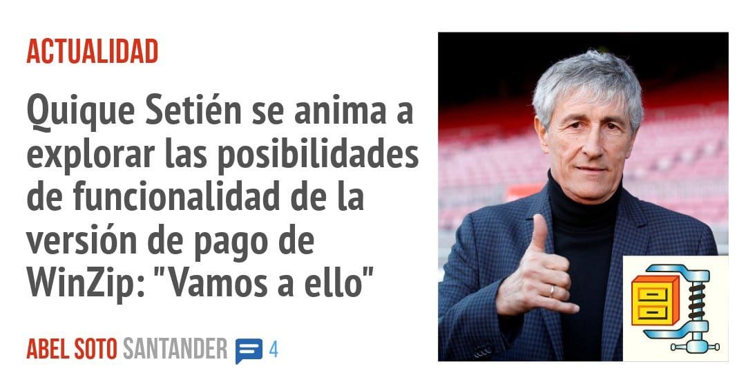 ACTUALIDAD. Quique Setién se anima a explorar las posibilidades de funcionalidad de la versión de pago de WinZip: "Vamos a ello"