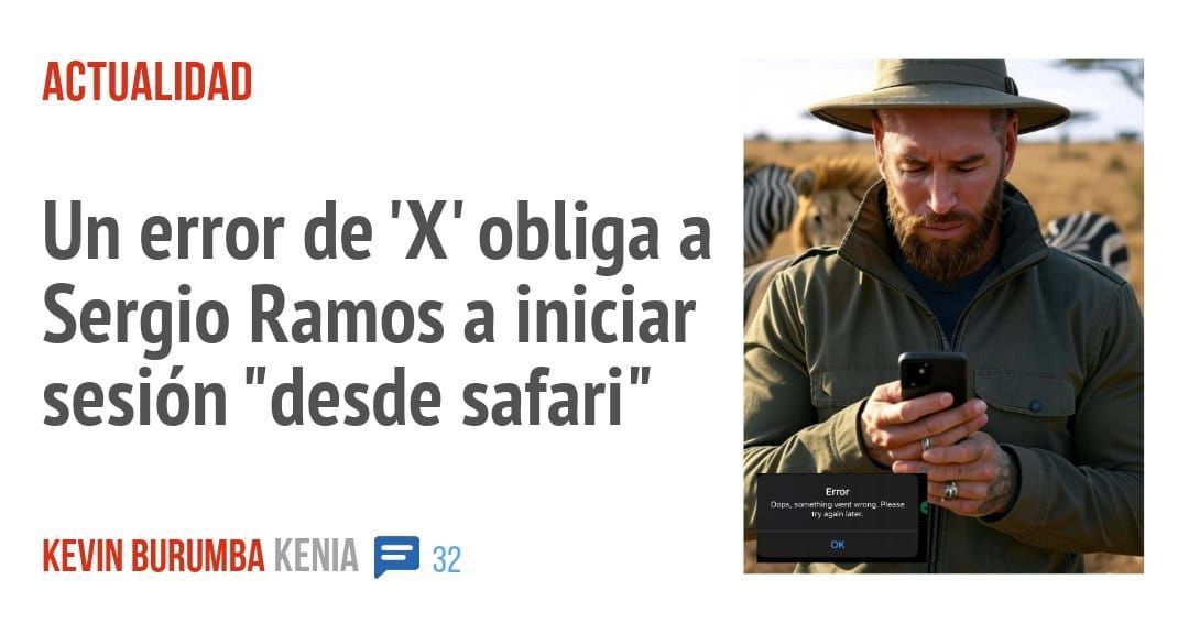 ACTUALIDAD. Un error de 'X' obliga a Sergio Ramos a iniciar (X sesión "desde safari"