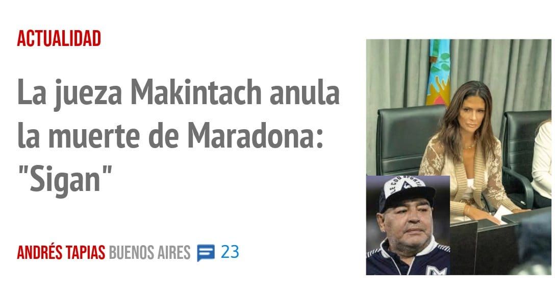 ACTUALIDAD. La jueza Makintach anula la muerte de Maradona: "Sigan"