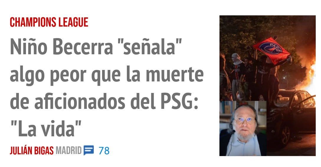 CHAMPIONS LEAGUE. Niño Becerra "señala" algo peor que la muerte de aficionados del PSG: "La vida"