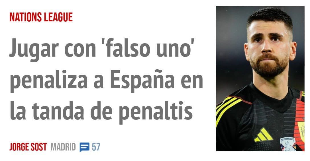 NATIONS LEAGUE. Jugar con 'falso uno' penaliza a España en la tanda de penaltis