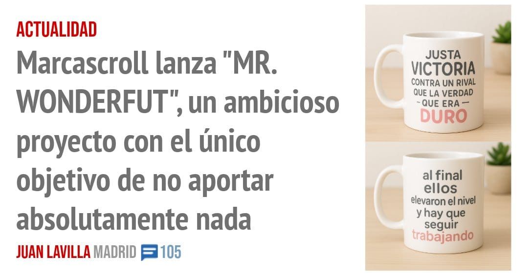 ACTUALIDAD. Marcascroll lanza "MR. WONDERFUT", un ambicioso proyecto con el único objetivo de no aportar absolutamente nada