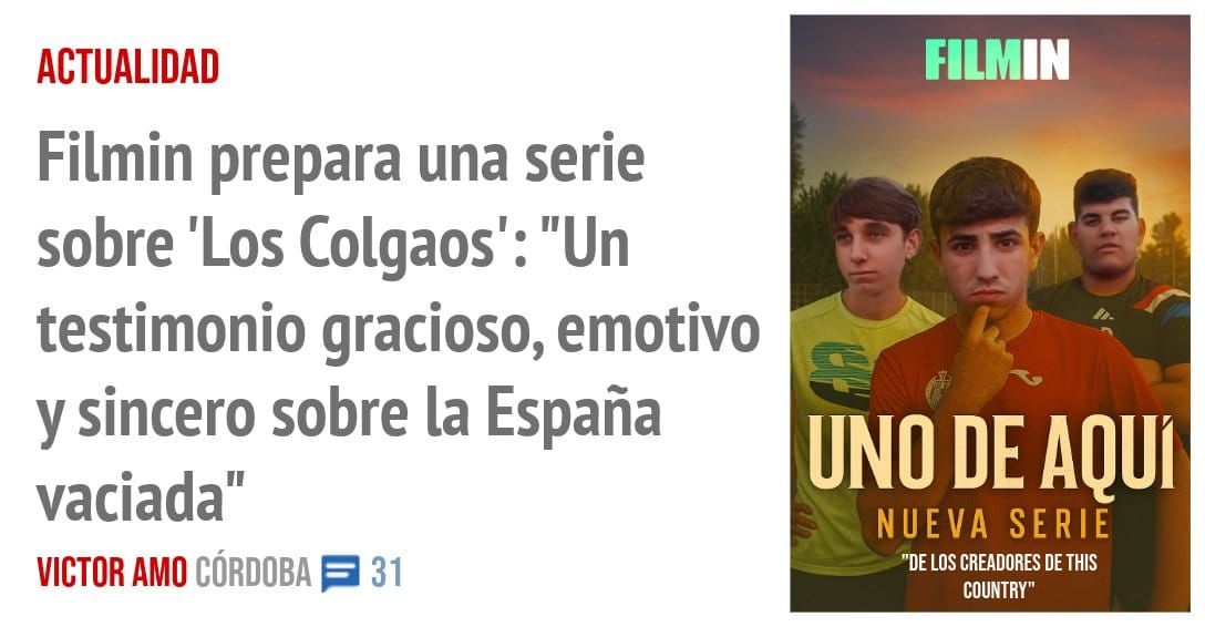ACTUALIDAD. Filmin prepara una serie sobre 'Los Colgaos': "Un testimonio gracioso, emotivo y sincero sobre la España vaciada"