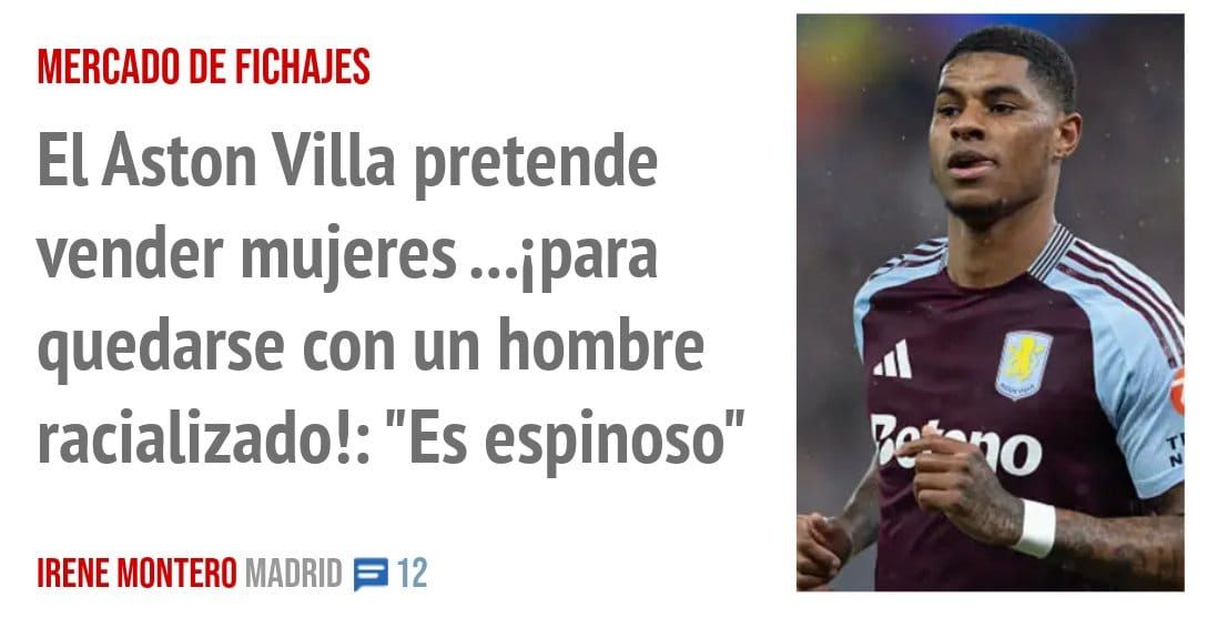 MERCADO DE FICHAJES. El Aston Villa pretende vender mujeres ...i para quedarse con un hombre racializado!: "Es espinoso"