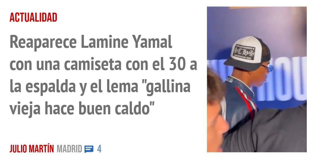 ACTUALIDAD. Reaparece Lamine Yamal con una camiseta con el 30 a la espalda y el lema "gallina vieja hace buen caldo"