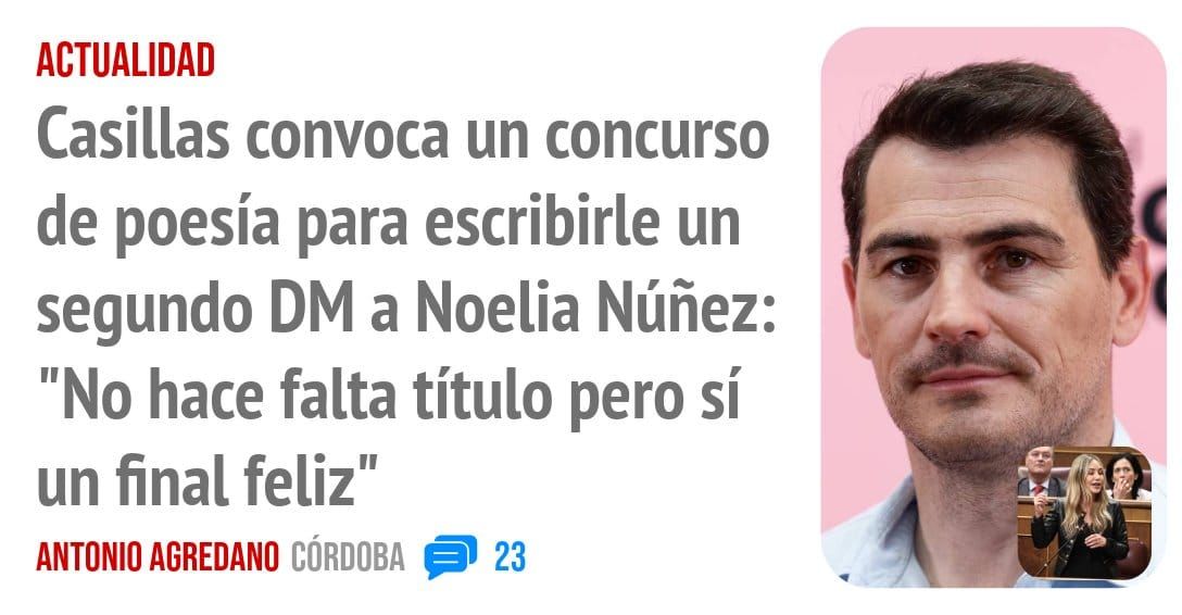 ACTUALIDAD. Casillas convoca un concurso de poesía para escribirle un segundo DM a Noelia Núñez: "No hace falta título pero sí un final feliz"