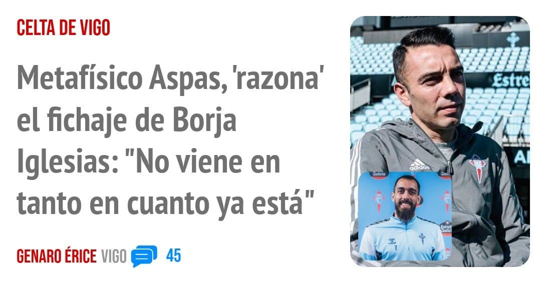 CELTA DE VIGO. Metafísico Aspas, 'razona' el fichaje de Borja Iglesias: "No viene en tanto en cuanto ya está"