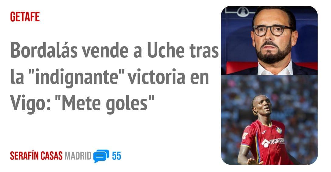 GETAFE. Bordalás vende a Uche tras la "indignante" victoria en Vigo: "Mete goles"