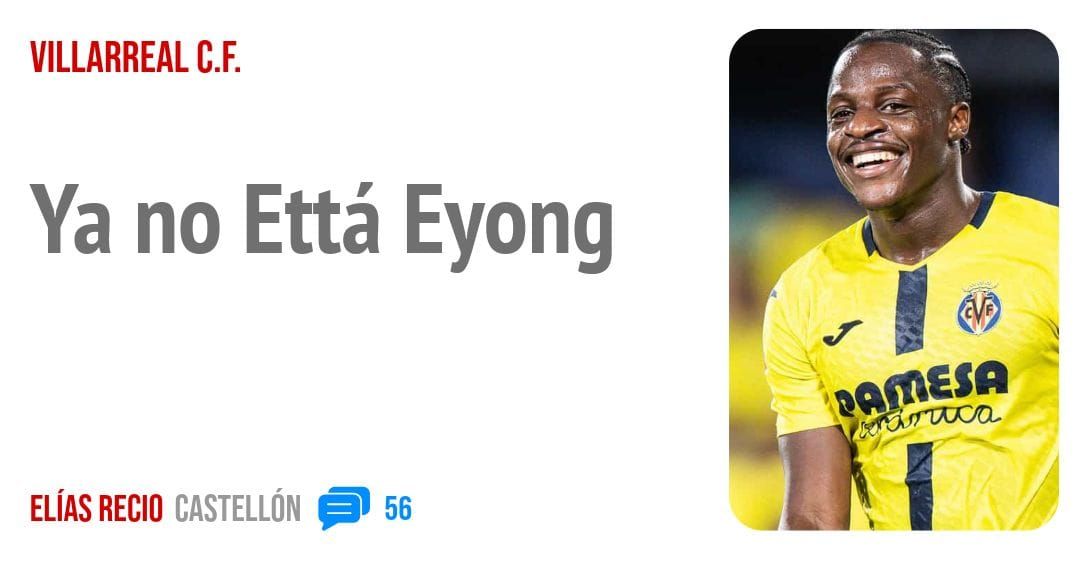 VILLARREAL C.F.. Ya no Ettá Eyong