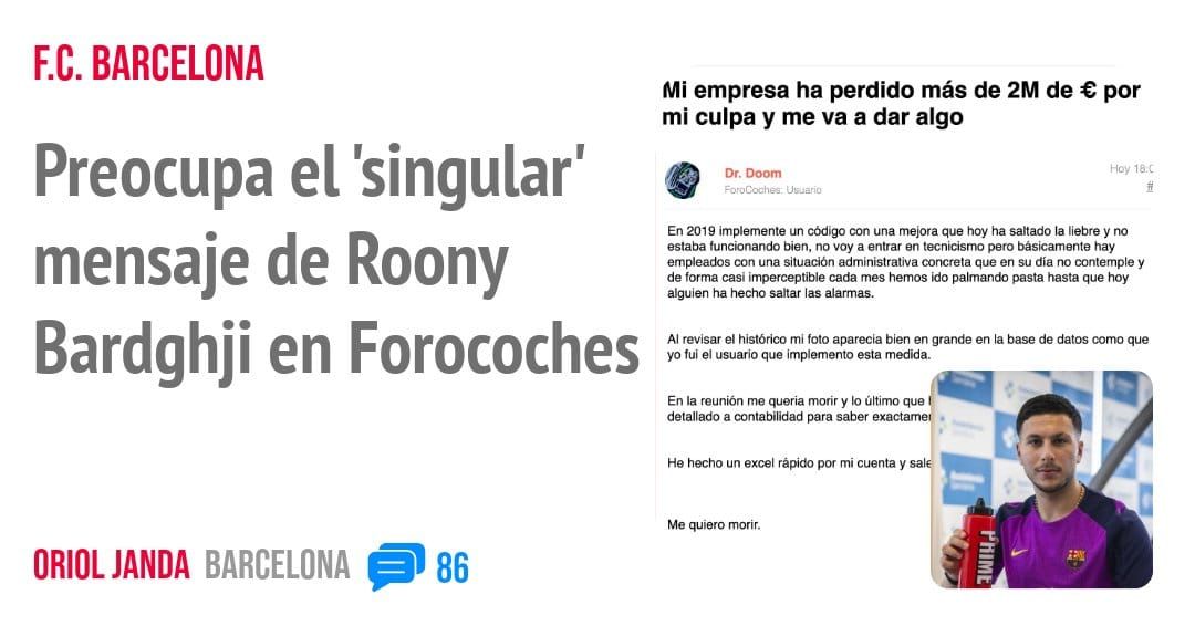 F.C. BARCELONA. Preocupa el 'singular' mensaje de Roony Bardghji en Forocoches