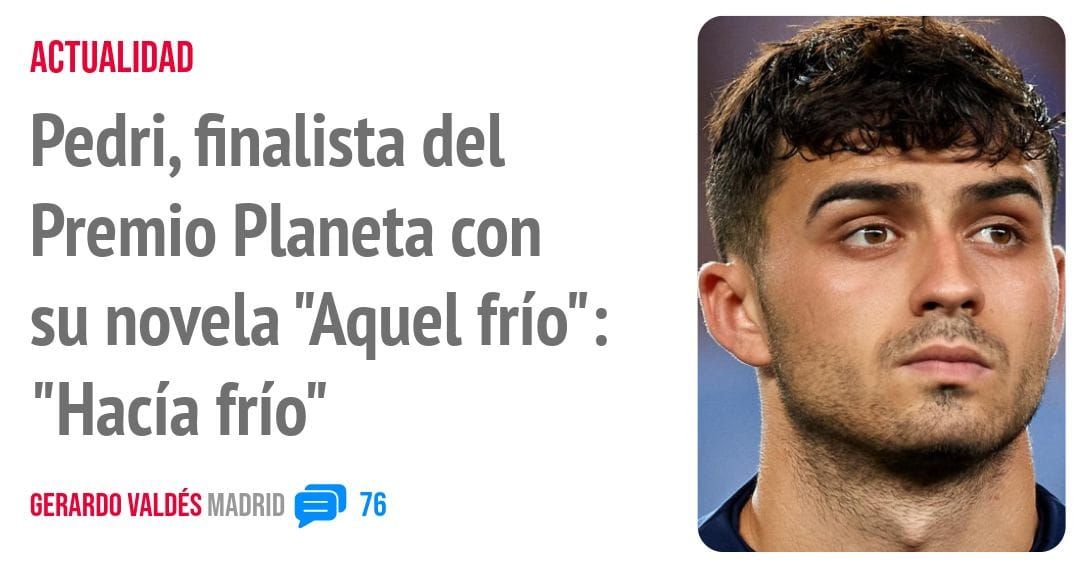 ACTUALIDAD. Pedri, finalista del Premio Planeta con su novela "Aquel frío": "Hacía frío"