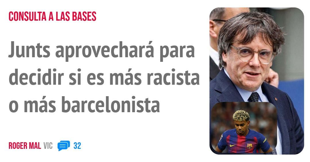 CONSULTA A LAS BASES. Junts aprovechará para decidir si es más racista o más barcelonista
