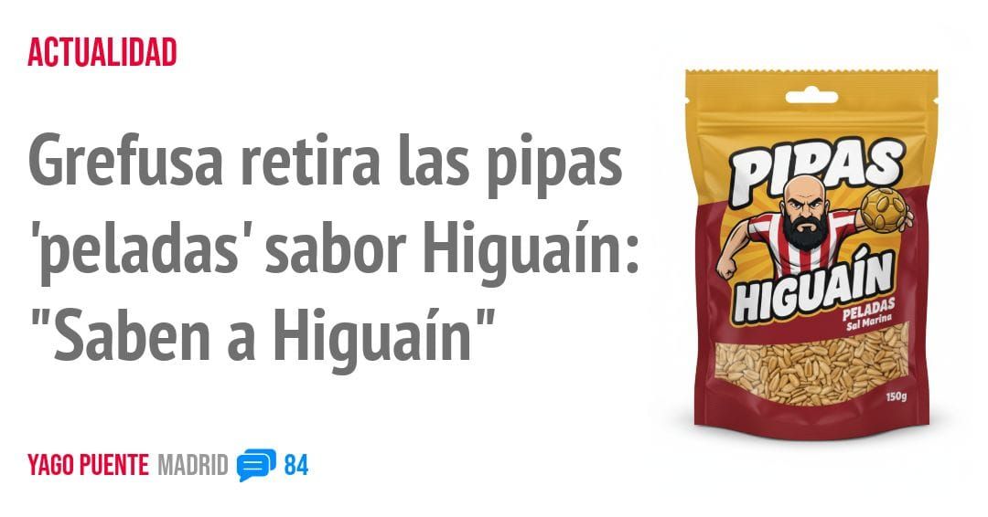ACTUALIDAD. Grefusa retira las pipas 'peladas' sabor Higuaín: "Saben a Higuaín"