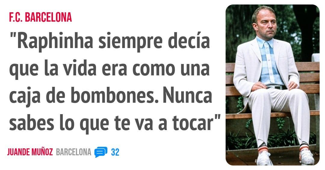 F.C. BARCELONA. "Raphinha siempre decía que la vida era como una caja de bombones. Nunca sabes 10 que te va a tocar"