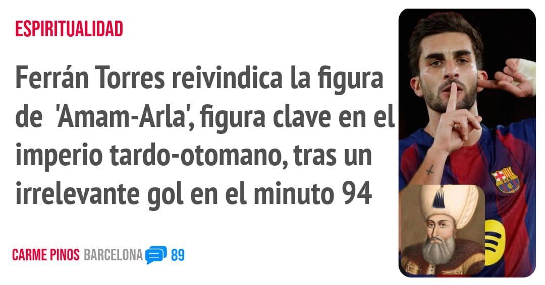 ESPIRITUALIDAD. Ferrán Torres reivindica la figura de 'Amam-Arla', figura clave en el imperio tardo-otomano, tras un irrelevante gol en el minuto 94