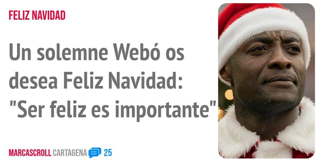 FELIZ NAVIDAD. Un solemne Webó os desea Feliz Navidad: "Ser feliz es importante"
