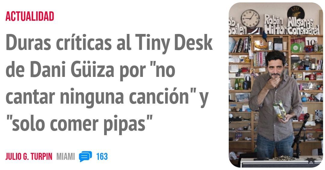 ACTUALIDAD. Duras críticas al Tiny Desk de Dani Güiza por "no cantar ninguna canción" y "solo comer pipas"