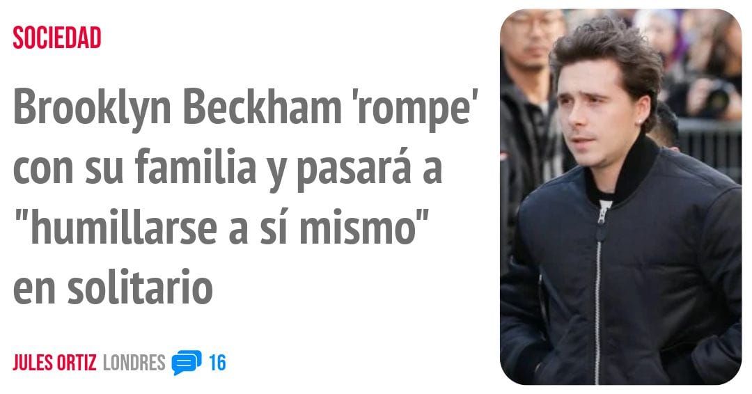 SOCIEDAD. Brooklyn Beckham 'rompe' con su familia y pasará a "humillarse a sí mismo" en solitario