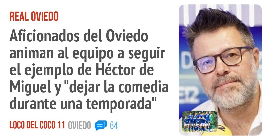 REAL OVIEDO. Aficionados del Oviedo animan al equipo a seguir el ejemplo de Héctor de Miguel y "dejar la comedia durante una temporada"