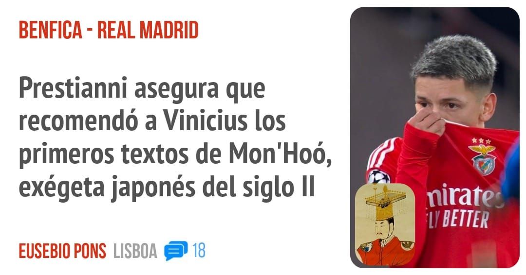 BENFICA - REAL MADRID. Prestianni asegura que recomendó a Vinicius los primeros textos de Mon'Hoó, exégeta japonés del siglo II