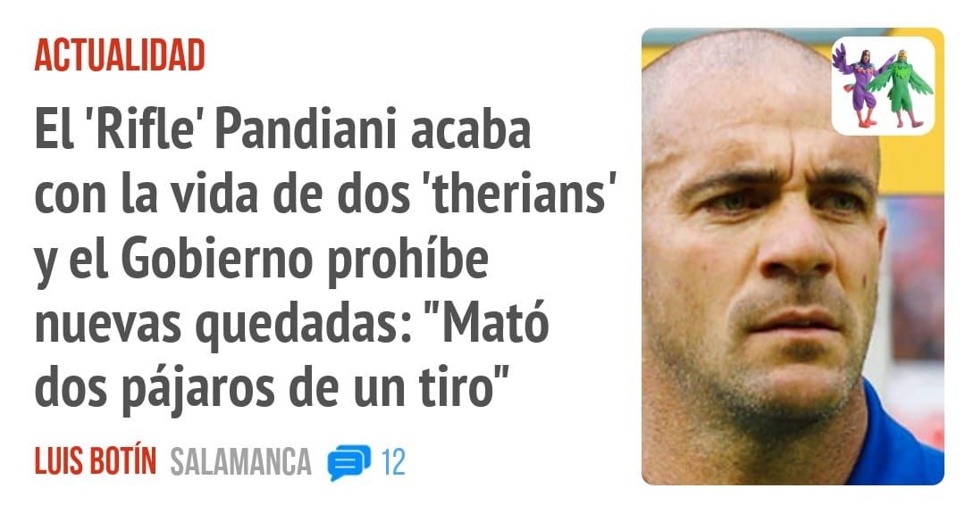 ACTUALIDAD. El 'Rifle' Pandiani acaba con la vida de dos 'therians' y el Gobierno prohíbe nuevas quedadas: "Mató dos pájaros de un tiro"