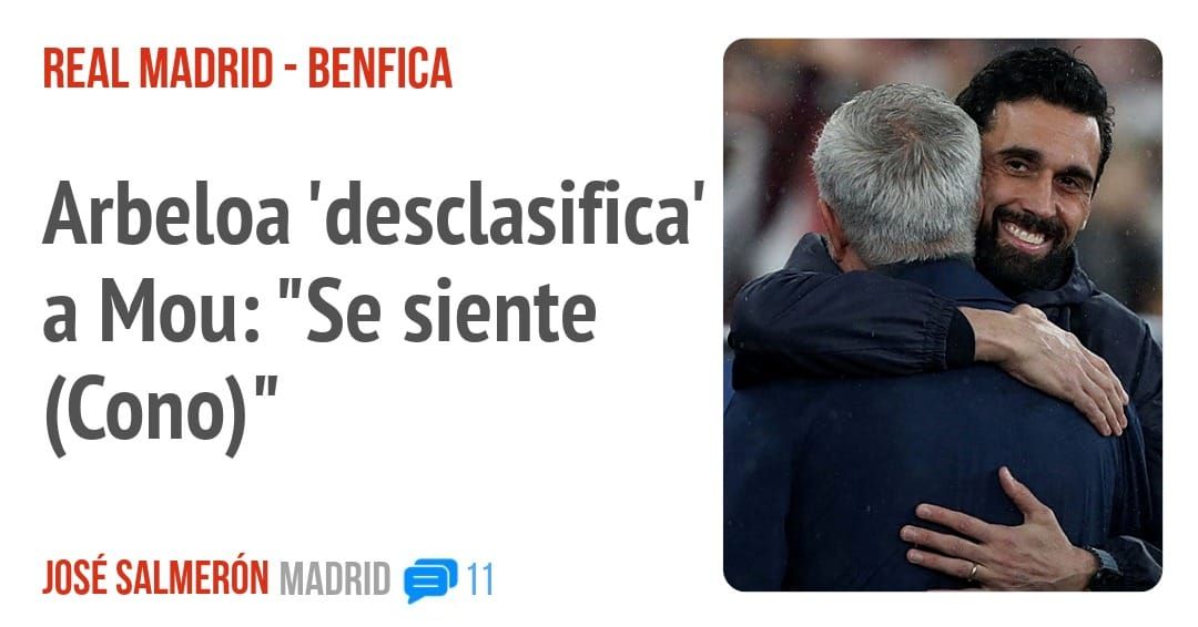 REAL MADRID - BENFICA. Arbeloa 'desclasifica' a Mou: "Se siente (Cono) "