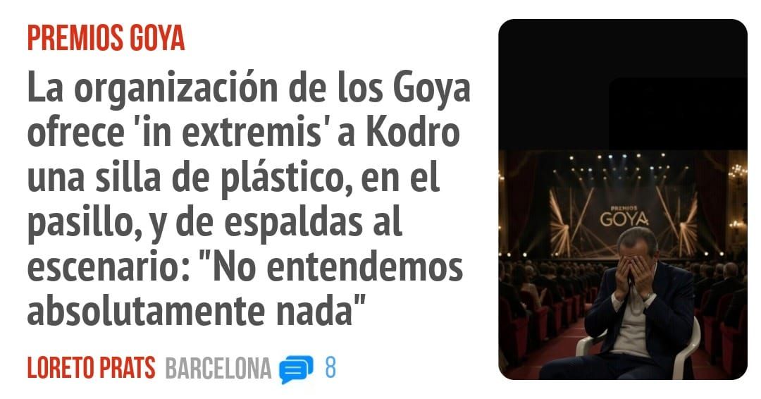 PREMIOS GOYA. La organización de los Goya ofrece 'in extremis' a Kodro una silla de plástico, en el pasillo, y de espaldas al escenario: "No entendemos absolutamente nada"
