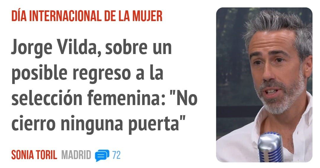 DÍA INTERNACIONAL DE LA MUJER. Jorge Vilda, sobre un posible regreso a la selección femenina: "No cierro ninguna puerta"