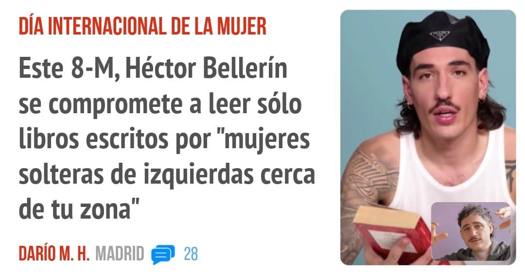 DÍA INTERNACIONAL DE LA MUJER. Este 8-M, Héctor Bellerín se compromete a leer sólo libros escritos por "mujeres solteras de izquierdas cerca de tu zona"