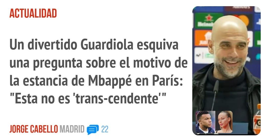 ACTUALIDAD. Un divertido Guardiola esquiva una pregunta sobre el motivo de la estancia de Mbappé en París: "Esta no es 'trans-cendente"'